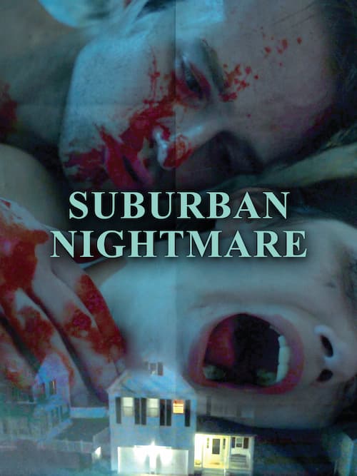 Suburban Nightmare