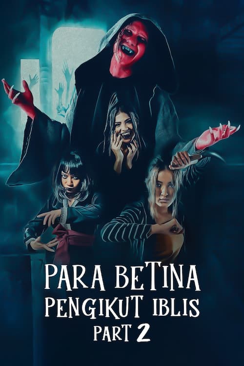 Para Betina Pengikut Iblis: Part 2