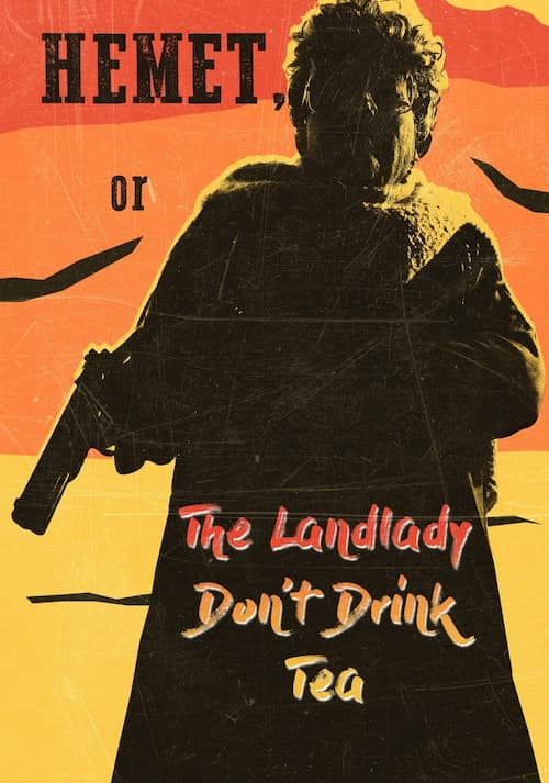 Hemet, o la casera, no bebas té