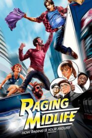 Raging Midlife