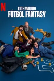 Este maldito fútbol fantasy